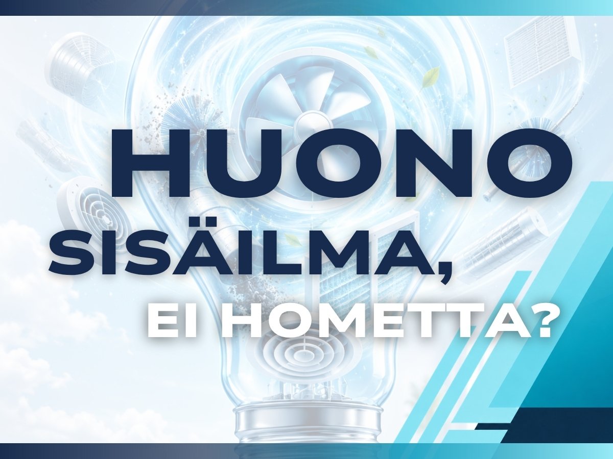 Huono sisäilma, ei hometta?