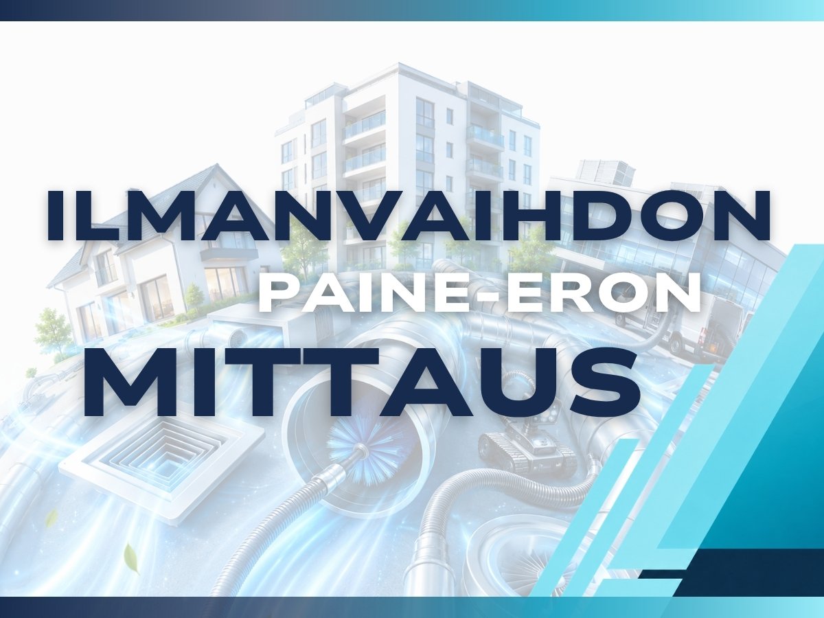 ilmanvaihdon paine-eron mittaus