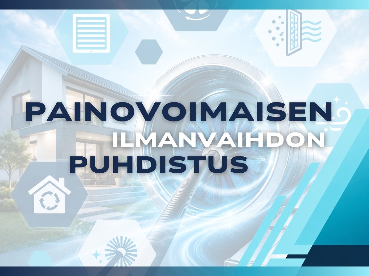 Painovoimaisen ilmanvaihtokanavien puhdistus