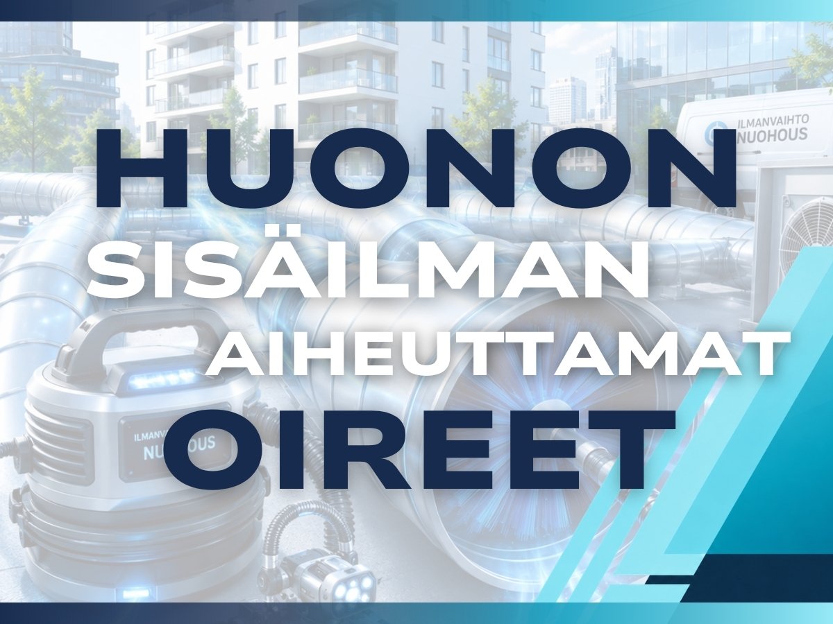 Huonon sisäilman aiheuttamat oireet